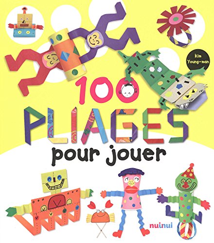 100 PLIAGES POUR JOUER
