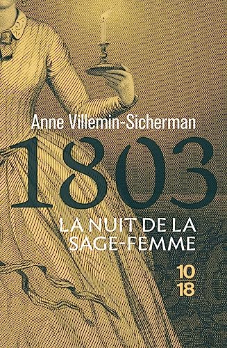 1803, LA NUIT DE LA SAGE FEMME