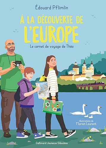 À LA DÉCOUVERTE DE L'EUROPE : LE CARNET DE VOYAGE DE THEA