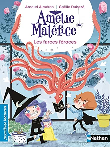 AMELIE MALEFICE : LES FARCES FÉROCES