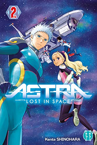 ASTRA  LOST IN SPACE, T 02 : STAR OF HOPE