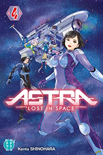ASTRA  LOST IN SPACE, T 04 : REVELATION