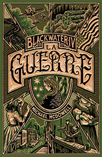BLACKWATER, T.4 : LA GUERRE