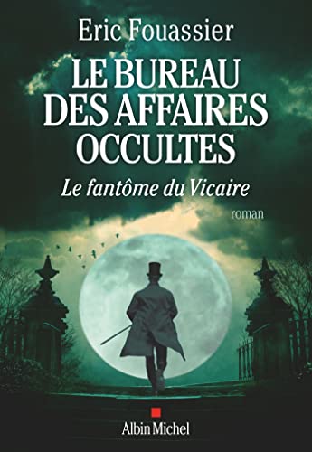 BUREAU DES AFFAIRES OCCULTES, T.02: LE FANTÔME DU VICAIRE