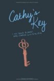 CATHY'S BOOK, T 02 : CATHY'S KEY SI VOUS TROUVEZ CE CARNET MERCI D'APPLER LE 0800 300 300 025