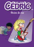 CEDRIC, T 26 : GRAINE DE STAR