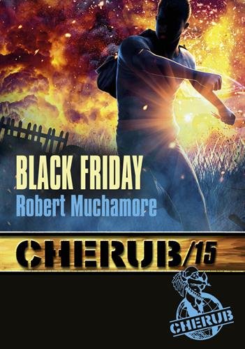 CHERUB, T 15 : BLACK FRIDAY