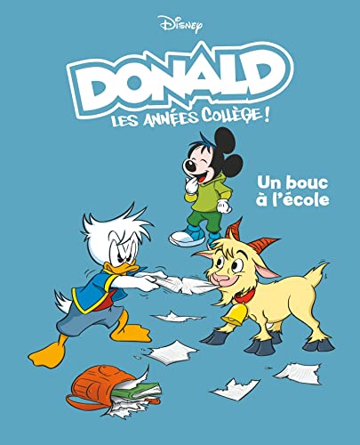 DONALD LES ANNEES COLLEGE, T 07 : UN BOUC A L'ECOLE