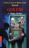 GOLEM, T 01 : MAGIC BERBER