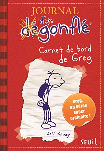 JOURNAL D'UN DEGONFLE, T 01  : CARNET DE BORD DE GREG