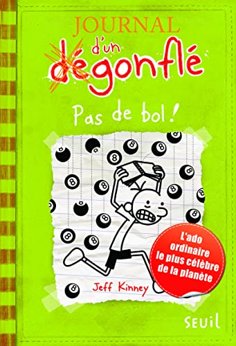 JOURNAL D'UN DEGONFLE, T 08 : PAS DE BOL !