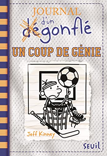 JOURNAL D'UN DÉGONFLÉ, T 16 : UN COUP DE GENIE