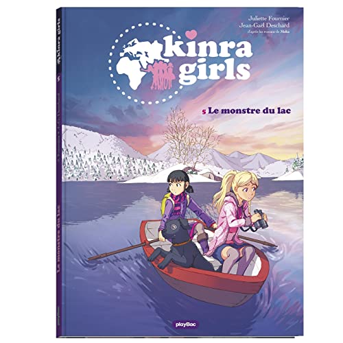 KINRA GIRLS, T 05 : LE MONSTRE DU LAC