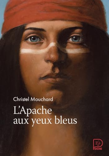 L'APACHE AUX YEUX BLEUS