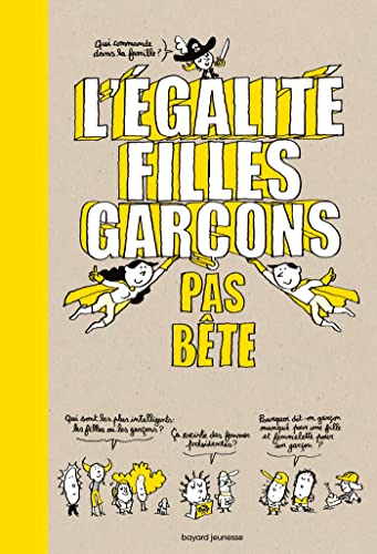 L'ÉGALITÉ FILLES GARÇONS, PAS BÊTE