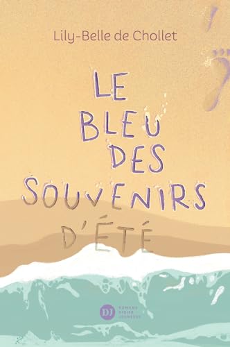 LE BLEU DES SOUVENIRS D'ÉTÉ