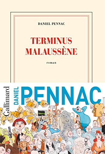 LE CAS MALAUSSÈNE, T 02 : TERMINUS MALAUSSÈNE