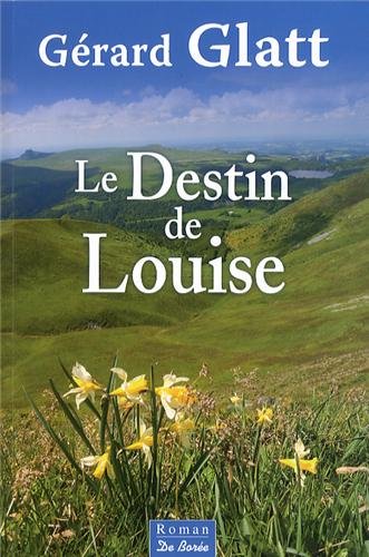 LE DESTIN DE LOUISE