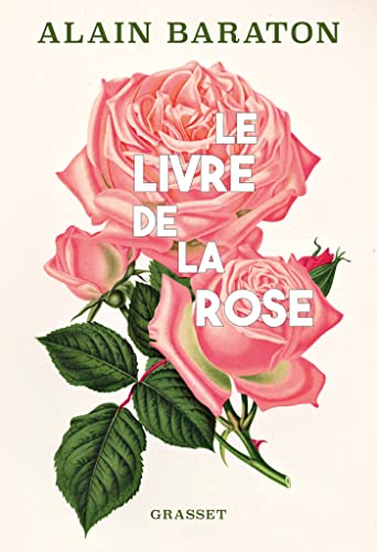 LE LIVRE DE LA ROSE