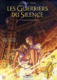 LES GUERRIERS DU SILENCE, T02: LA MARCHANDHOMME