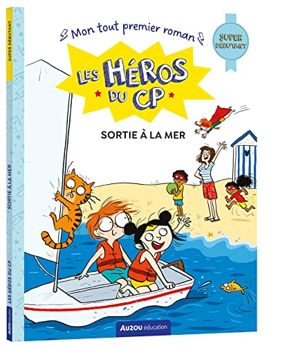 LES HEROS DU CP : SORTIE A LA MER