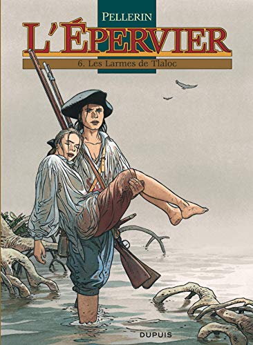 L'ÉPERVIER, T 06 : LARMES DE TLALOC (LES)