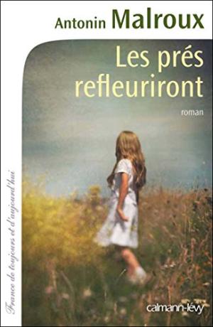 LES PRÉS REFLEURIRONT