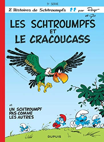 LES SCHTROUMPFS, T 05 : LES SCTROUMPFS ET LE CRACOUCASS