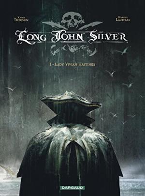 LONG JOHN SILVER, T01: LADY VIVIAN HASTINGS