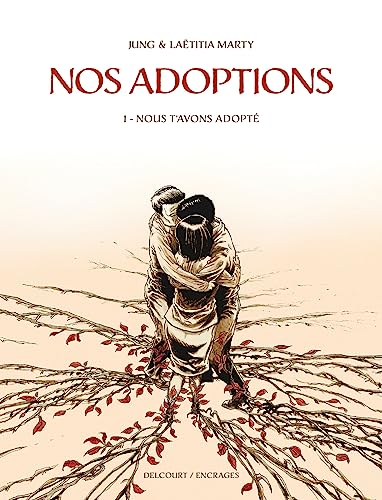 NOS ADOPTIONS, T 01 : NOUS T'AVONS ADOPTE