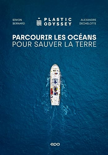 PARCOURIR LES OCÉANS POUR SAUVER LA TERRE